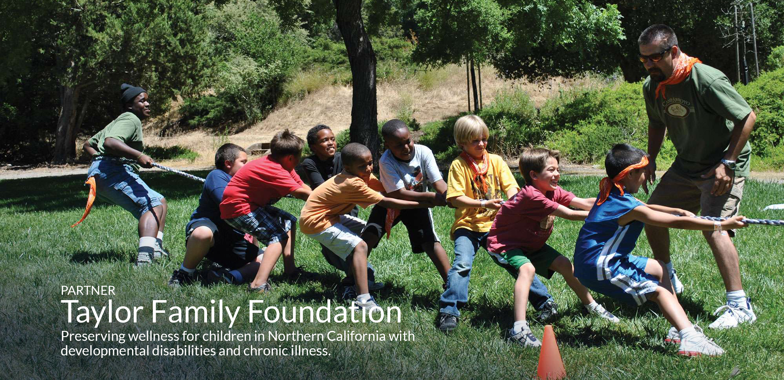 PARTNER Taylor Family Foundation Preserving wellness for children in Northern California with developmental disabilities and chronic illness.